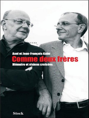 cover image of Comme deux frères. Mémoire et visions croisées